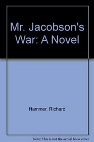 Mr. Jacobson's War: A Novel
