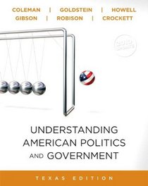 Understanding American Politics and Government, 2010 Update, Texas Edition (MyPoliSciLab Series)