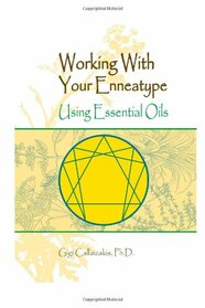 Working with your Enneatype Using Essential Oils