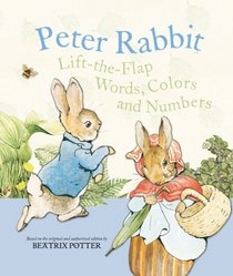 Peter Rabbit Lift-the-Flap Words, Colors, and Numbers