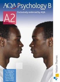 A2 Psychology AQA B: Student's Book