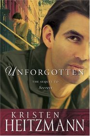 Unforgotten (Michelli Family, Bk 2)