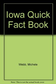 Iowa Quick Fact Book