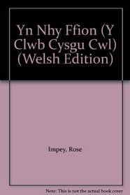 Clwb Cysgu C L, Y: Yn Nh Ffion (Cof Cenedl) (Welsh Edition)