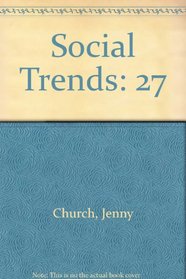 Social Trends: 1997