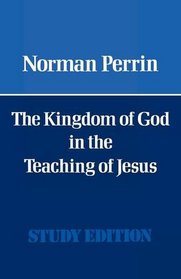 Kingdom of God in the Teaching of Jesus