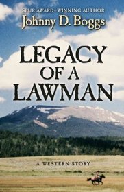 Legacy of a Lawman: A Western Story (Thorndike Large Print Western Series)