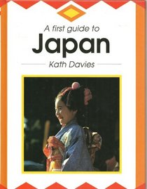 A First Guide to Japan (First Guides)