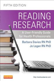 Reading Research: A User-Friendly Guide for Health Professionals