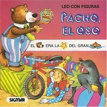 PACHO EL OSO (Leo Con Figuras) (Spanish Edition)