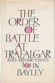 Order of Battle at Trafalgar and Other Essays