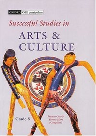 Successful Arts, Culture, and Life Orientation: Gr 8: Learner's Book (Successful Arts, Culture & Life Orientation)