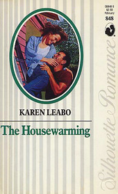 The Housewarming (Silhouette Romance, No 848)
