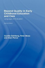 Beyond Quality in Early Childhood Education and Care: Languages of Evaluation