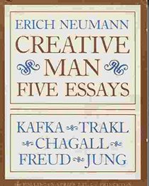 Creative Man: Five Essays (Bollingen Series, Lxi, 2) (v. 2)