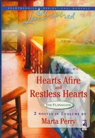 Hearts Afire / Restless Hearts (Flanagans)