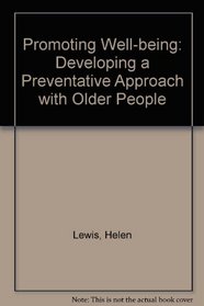 Promoting Well-being: Developing a Preventative Approach with Older People