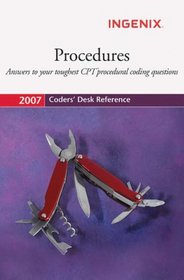 Coder's Desk Reference for Procedures 2007 (Coders' Desk Reference)