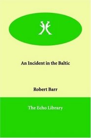 An Incident in the Baltic