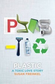 Plastic: A Toxic Love Story