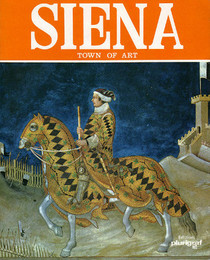 Siena : Town of Art