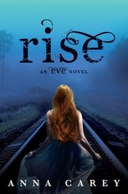 Rise (Eve, Bk 3)