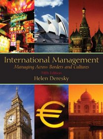 International Management: Management Across Borders and Cultures