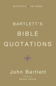 Bartlet's Bible Quotations