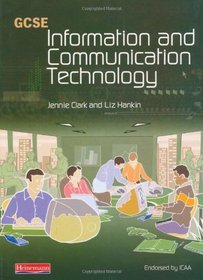 ICT GCSE Information and Communcation Technology for Icaa: Student Book