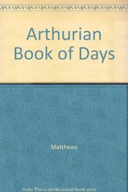 Arthurian Book of Days