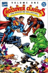 The Marvel/DC Collection - Crossover Classics, Vol 1