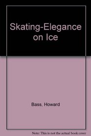 Skating-Elegance on Ice