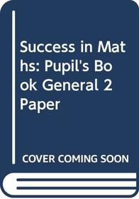 Success in Maths: Pupil's Book: G2 (SIM)