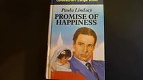 Promise of Happiness (Ulverscroft Large Print)
