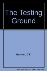 The Testing Ground