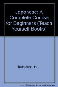 Japanese: A Complete Course for Beginners (Teach Yourself Books)