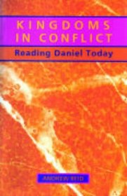 Kingdoms in Conflict: Daniel: Commentary