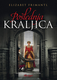 Poslednja kraljica (Queen's Gambit) (Tudor Trilogy, Bk 1) (Serbian Edition)