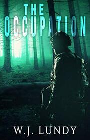 The Occupation: A Thriller