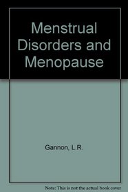 Menstrual Disorders and Menopause: Biological, Psychological, and Cultural Research