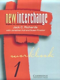New Interchange Workbook 1 : English for International Communication (New Interchange English for International Communication)