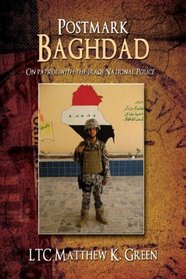 Postmark Baghdad: On Patrol with the Iraqi National Police