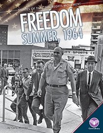 Freedom Summer, 1964 (Stories of the Civil Rights Movement)