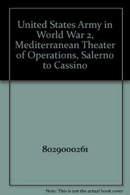 United States Army in World War 2, Mediterranean Theater of Operations, Salerno to Cassino