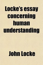 Locke's essay concerning human understanding