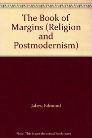 The Book of Margins (Religion and Postmodernism Series)