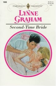 Second-Time Bride (Harlequin Presents, No 1888)