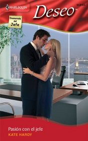 Pasion Con El Jefe: (Passion with the Boss) (Harlequin Deseo (Spanish)) (Spanish Edition)