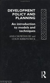 Development Policy and Planning: An Introduction to Models and Techniques