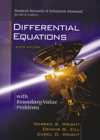 Differential Equations With Boundary-Value Problems: Student Resource and Solutions Manual for Zill and Cullen's